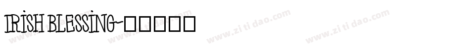 Irish Blessing字体转换